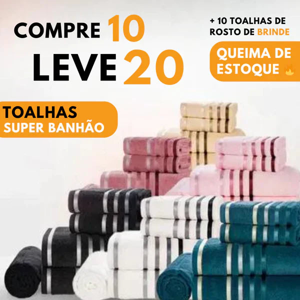 Kit 20 Toalhas Super Banhão de Alta Maciez e Absorção + 10 Toalhas de Rosto de BRINDE 🎁 - Preço de atacado